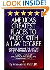 America's Greatest Places to Work with a Law Degree & How to Make the Most of Any Job, No Matter Where It Is