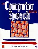 The Computer Speech Book