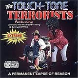 Revue Touch Tone Terrorists  / Permanent Lapse of Reason