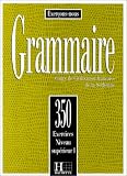 350 Exercices De Grammaire Niveau Superieur I
