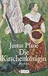 Die Kirschenk�nigin: Roman