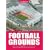 Aerofilms Guide: Football Grounds (16th edition) (Aerofilms Guides)