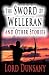 Books : The Sword Of Welleran And Other Stories