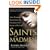 Saints and Madmen: How Pioneering Psychiatrists Are Creating a New Science of the Soul