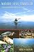 Waters Less Traveled: Exploring Florida's Big Bend Coast (Florida History and Culture)