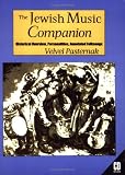 The Jewish Music Companion (Book with CD): Historical Overview, Personalities, Annotated Folksongs