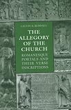 The Allegory of the Church: Romanesque Portals and Their Verse Inscriptions