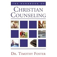 The Handbook of Christian Counseling: A Practical Guide