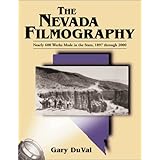 the nevada filmography nearly 600 works made in the state 1897 through 2000