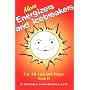 More Energizers and Icebreakers: For All Ages and Stages