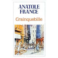 Crainquebille ; Putois ; Riquet: Et plusieurs autres r�cits profitables