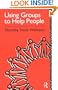 Using Groups to Help People