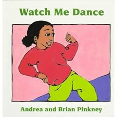 Watch Me Dance: Family Celebration Board Books
