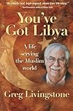 You've Got Libya: A Live Serving in the Muslim World