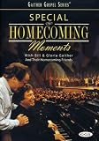 Bill and Gloria Gaither: Special Homecoming Moments