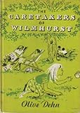The caretakers of Wilmhurst