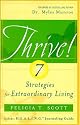 Thrive! 7 Strategies for Extraordinary Living