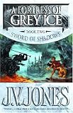 A Fortress of Grey Ice (Sword of Shadows)