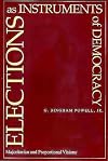 Elections as Instruments of Democracy: Majoritarian and Proportional Visions