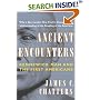 Ancient Encounters : Kennewick Man and the First Americans