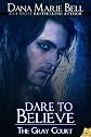 Dare to Believe