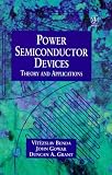 Power Semiconductor Devices: Theory and Applications