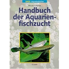 Handbuch der Aquarienfischzucht