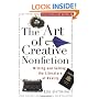 The Art of Creative Nonfiction: Writing and Selling the Literature of Reality (Wiley Books for Writers Series)