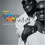 Je Pense a Toi: The Best of Amadou et Mariam