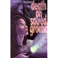 Death on Sacred Ground (Young Adult Fiction)