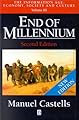 End of Millennium, Volume III: The Information Age: Economy, Society and Culture (Information Age Series)