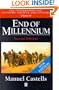 End of Millennium (The Information Age: Economy, Society and Culture, Volume III) (Vol 3)