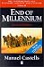 End of Millennium: v.3: The Information Age - Economy, Society and Culture: Vol 3 (The information age)