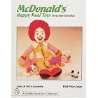 McDonald Happy Meal Toys from the Nineties: With Price Guide (Schiffer Book for... by Joyce Losonsky and Terry Losonsky