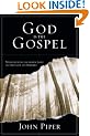 God is the Gospel: Meditations on God's Love as the Gift of Himself