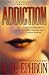 Search : Addiction (Peter Zaks Mysteries)