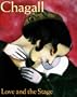Chagall: Love and the Stage