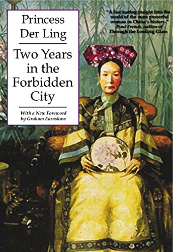 Two Years in the Forbidden City (Tales of Old China)
