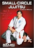 Small-Circle Jujitsu Vol. 4: Tendon, Tricep, Armbars & Armlocks by Wally Jay