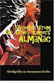 Excerpts from the Dunes Rangers' Almanac: Abridged by an Anonymous Scribe