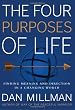 Four Purposes of Life: Finding Meaning and Direction in a Changing World