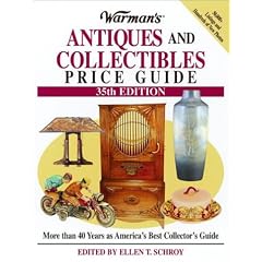Warman's Antiques and Collectibles Price Guide (Warman's Antiques and Collectibles Price Guide, 35th ed)