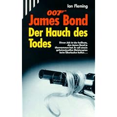 James Bond 007. Der Hauch des Todes.