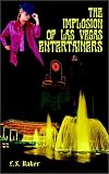 The Implosion of Las Vegas Entertainers