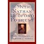 The Myth of Nathan Bedford Forrest (The American Crisis Series)