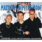 Click here to buy Maximum Depeche Mode: The Unauthorised Biography by  Depeche Mode .