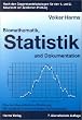 Biomathematik, Statistik und Dokumentation: Eine leichtverst�ndliche Einf�hrung. Nach den Gegenstandskatalogen f�r den 1. und 2. Abschnitt der �rztlichen Pr�fung