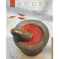 Sauces: Classical and Contemporary Sauce Making
