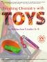 Teaching Chemistry with Toys: Activities for Grades K-9