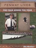 Fenway Lives: The Team Behind the Team